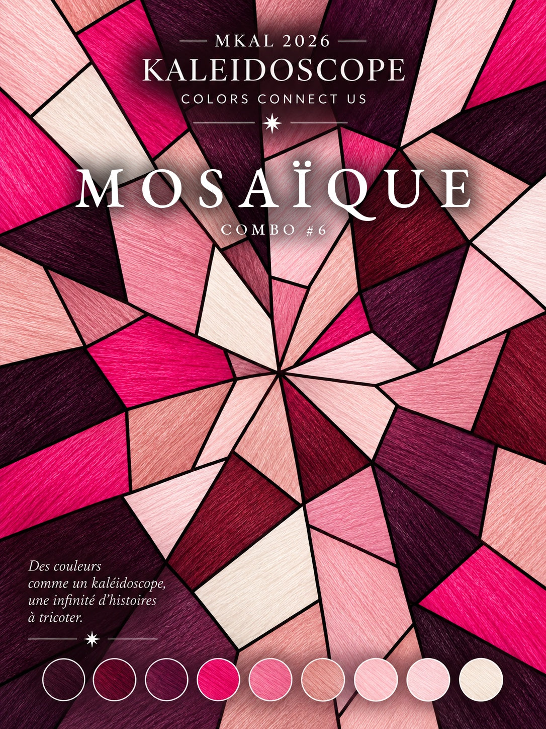 Combo MKAL KALEIDOSCOPE Mosaique #6